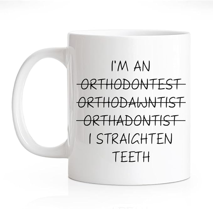 RZHV I Am Orthodawntist I Straighten Teeth 11 Oz Novelty Mug, Funny Coffee Mug for Dentist, Humour Office Gifts for Dental Hygienist Dentist Assistant, Grad Gifts for Dental Student