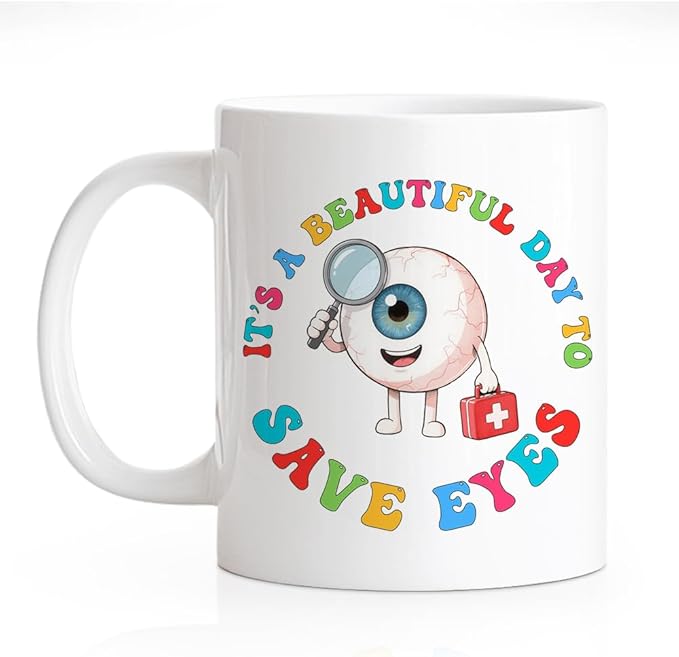 RZHV It's Beautiful Day To Save Eyes Funny Coffee Mug, Thank You Birthday Gifts for Ophthalmologist Specialist Optometrist, Graduation Promotion Gifts for Ophthalmology School Students Friends Family