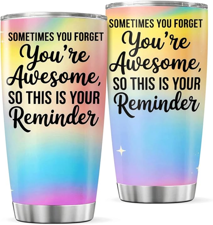 CUBICER Inspirational Quote Sometimes You Forget You'Re Awesome So This Is Your Reminder Design Stainless Steel 20 Oz Tumbler For Women Friends Coworkers Motivation Gift