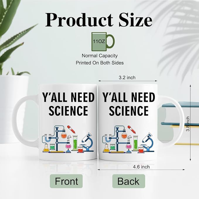 RZHV Y All Need Science Funny Scientist Coffee Mug, Sciences Nerd Mug, Teacher's Day Thank You Gifts for Scientist Chemists Sciences Teacher, Retirement Gifts for STEM Educator Student Science Lover