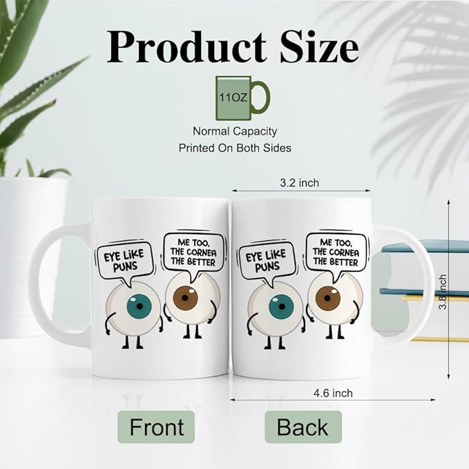 RZHV Eye Like Puns Me To The Cornea The Better 11 Oz Novelty Mug, Funny Coffee Mug for Eye Doctor, Office Thank You Gifts for Optometrist Eye Coworker, Office Gifts for Hosptial Colleague