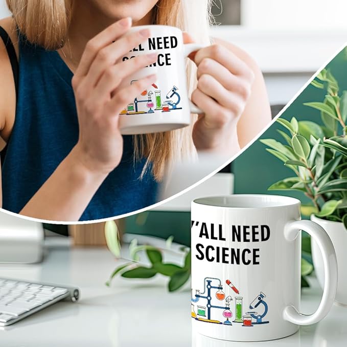 RZHV Y All Need Science Funny Scientist Coffee Mug, Sciences Nerd Mug, Teacher's Day Thank You Gifts for Scientist Chemists Sciences Teacher, Retirement Gifts for STEM Educator Student Science Lover