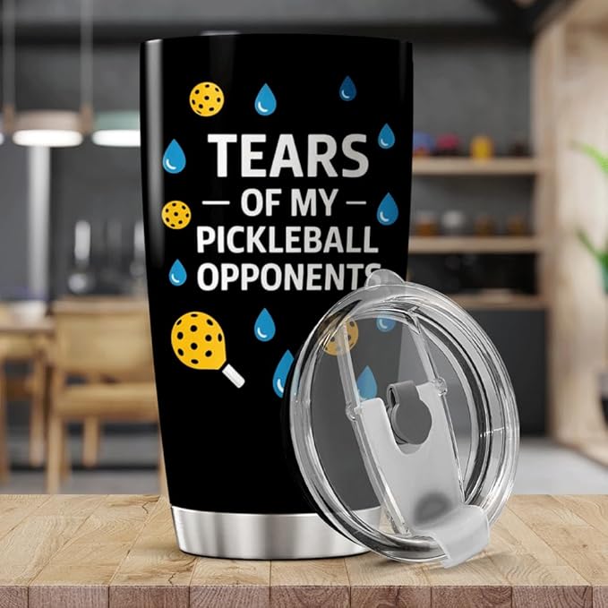 CUBICER Tears Of My Pickleball Opponents Design 20 Oz Stainless Steel Tumbler For Players And Sports Lovers Mug Bottle Insulated Hot Cool Heat Drink Coffee Iced Travel