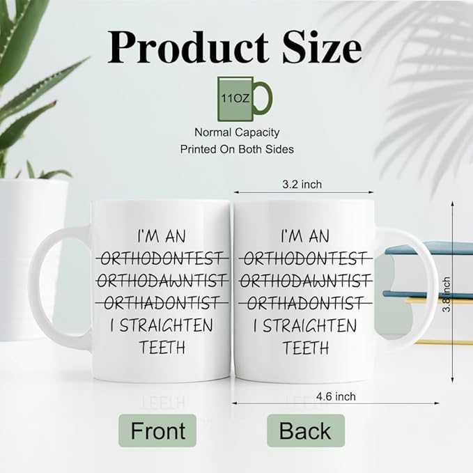 RZHV I Am Orthodawntist I Straighten Teeth 11 Oz Novelty Mug, Funny Coffee Mug for Dentist, Humour Office Gifts for Dental Hygienist Dentist Assistant, Grad Gifts for Dental Student