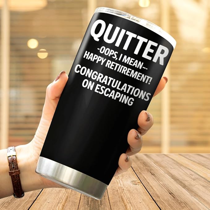 CUBICER Funny Quitter Happy Retirement Congratulations On Escaping Design 20 Oz Stainless Steel Tumbler For Retirees Coworkers Friends Farewell Gift Tea Drink Hot Travel Iced Outdoor