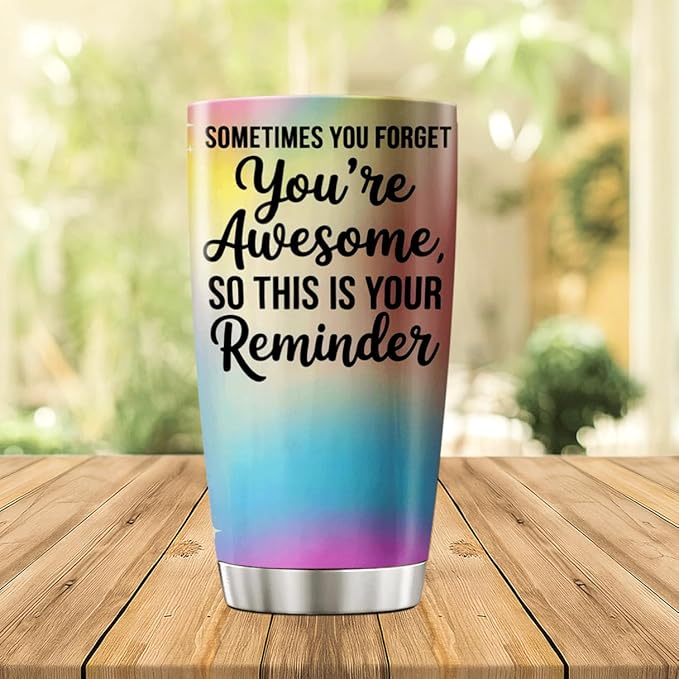 CUBICER Inspirational Quote Sometimes You Forget You'Re Awesome So This Is Your Reminder Design Stainless Steel 20 Oz Tumbler For Women Friends Coworkers Motivation Gift