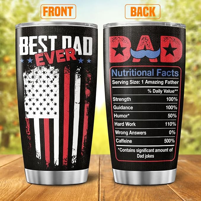 Best Dad Ever Black American 20oz Tumbler, Stainless Steel Insulated Mug with Funny Dad Nutrition Facts, Gift for Fathers Day, Husband, Grandpa, Birthday