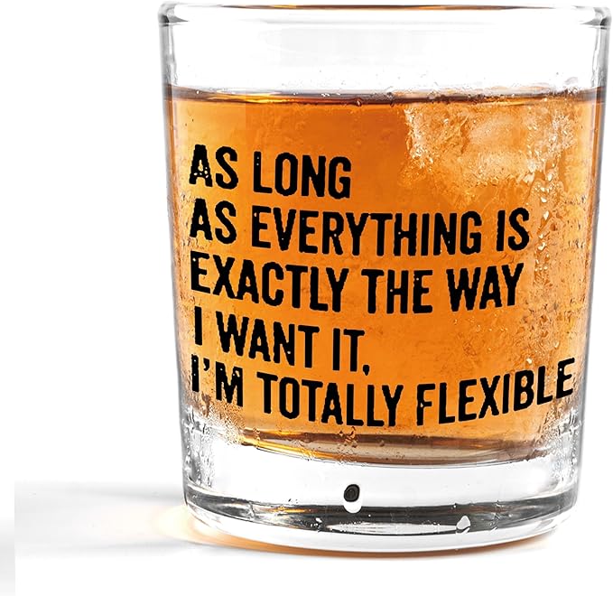 Nogrit Funny Whiskey Glasses 10 oz, Sarcastic Gifts for Women Men, Funny As Long As Everything Is Exactly the Way I Want It Old Fashioned Rocks Glasses for Drinking Cocktail Scotch Vodka Tequila Rum